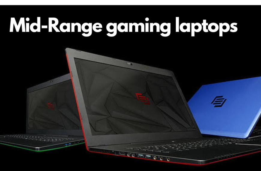 Mid-range gaming laptops