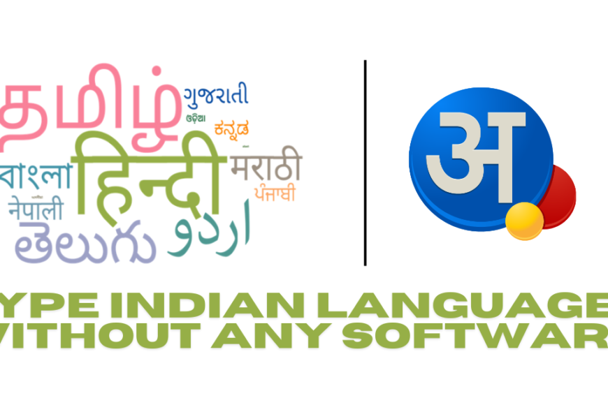 Type Indian Languages on Computer Without Third-Party Software: 2 Easy Methods